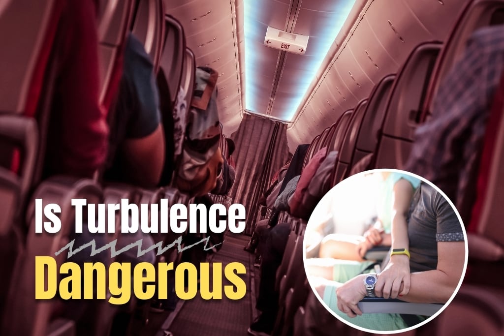 Is Turbulence Dangerous To Fly In?