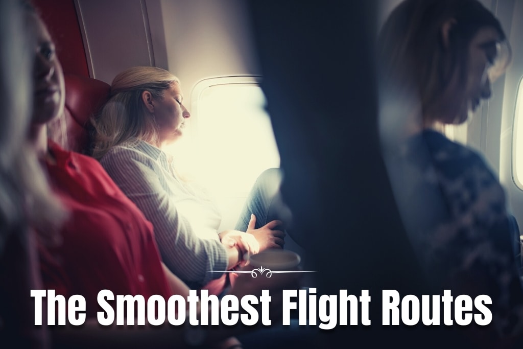 The Least Turbulent Flight Routes