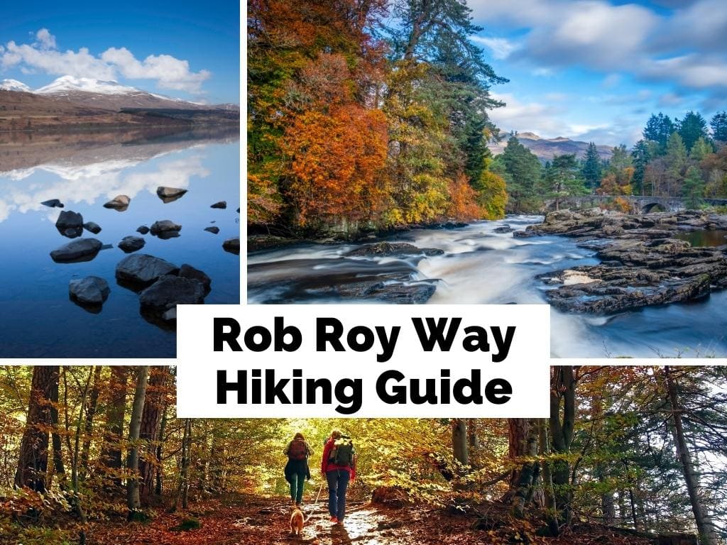 Rob Roy Way Hiking Guide (Route & Accommodation)